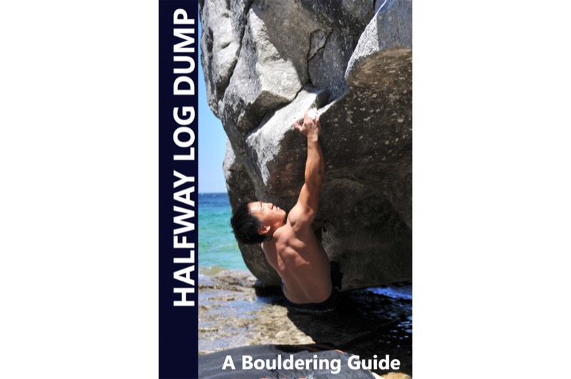 Halfway Log Dump A Bouldering Guide 